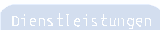 Dienstleistungen